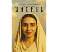 The Biblical Womanhood Series: Rachel: The Barren Woman