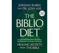 The Biblio Diet: Live Long, Master Metabolism, Reduce Pain, Fight Depression,