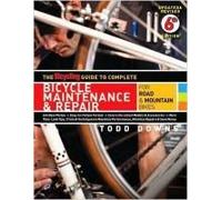 The Bicycling Guide To Complete Bicycle Maintenance & Repair