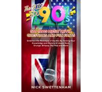 The Big 500: 500 1990s Music Trivia Questions And Fun Facts: Embrace The Nostalgia Of The 90s By Testing Your Knowledge And History Of Classic, Rock, Grunge, Britpop, Hip Hop And More!