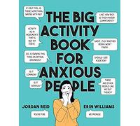 The Big Activity Book For Anxious People