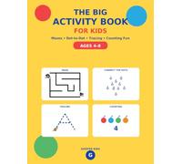 The Big Activity Book for Kids: Mazes, Dot-to-Dot, Tracing & Counting Fun for Ages 4-8