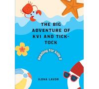 The Big Adventure of Kvi and Tick- Tock