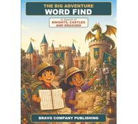 The Big Adventure Word Find: In Search of Knights, Castles, and Dragons