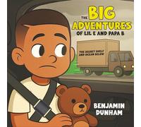 The Big Adventures of LIL E & PAPA B: The Secret Shelf & the Ocean Below