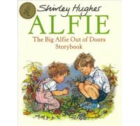The Big Alfie Out Of Doors Storybook