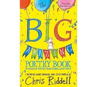 The Big Amazing Poetry Book: 52 Weeks of Poetry From 52 Brilliant Poets