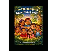 The Big Backyard Adventure
