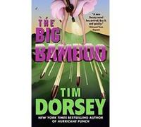 The Big Bamboo Tim Dorsey (Auteur)