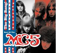 The Big Bang ! : Best Of The MC 5