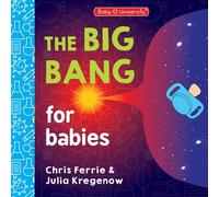 The Big Bang for Babies - Chris Ferrie - Sourcebooks Explore - ebook (ePub) - Livre