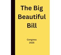 The Big Beautiful Bill