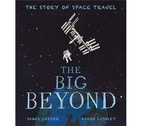 The Big Beyond by James Carter James Carter (Auteur)
