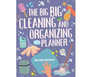 The big BIG Cleaning and Organizing Planner: (Purple Version) Home Cleaning Book, ADHD Cleaning Workbook for Women, Men, Adults, Guided Schedules, ... Keep House neat and tidy, Housekeeping