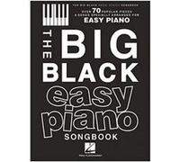 The Big Black Easy Piano Songbook - [Version Originale] Inconnu (Auteur)