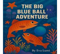The Big Blue Ball Adventure