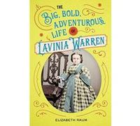 The Big, Bold, Adventurous Life of Lavinia Warren - [Version Originale] Inconnu (Auteur)