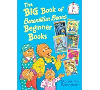 The Big Book of Berenstain Bears Beginner Books
