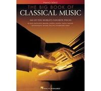 The Big Book Of Classical Music - Piano Solo
