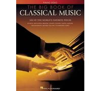The Big Book of Classical Music – Hal Leonard