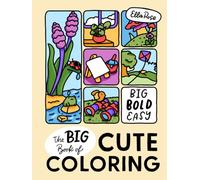 The BIG Book of Cute Coloring: Large coloring book for adults, featuring simple bold and easy art designed for rest and recovery