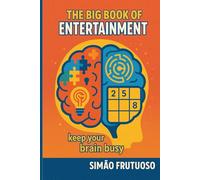 The big book of entertainment: keep your brain busy
