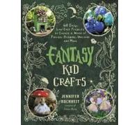 The Big Book Of Fantasy Kid Crafts