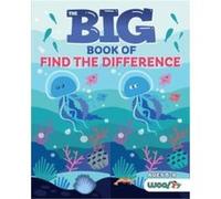 The Big Book of Find the Difference by Woo Jr. Kids Activities Woo Jr. Kids Activities (Auteur)