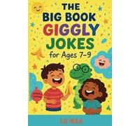 The Big Book of Giggly Jokes: “50 Side-Splitting Jokes (Plus Games, Draw-Alongs & Bonus Laughs!)”