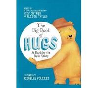 The Big Book of Hugs: A Barkley the Bear Story - [Version Originale] Inconnu (Auteur)