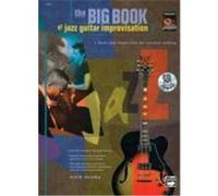 The Big Book of Jazz Guitar Improvisation Mark Dziuba (Auteur)