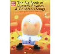 The Big Book of Nursery Rhymes Childrens Songs by Hal Leonard Publishing Corporation Inconnu (Auteur)