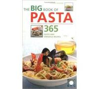 THE BIG BOOK OF PASTA 365 QUICK AND VERSATILE RECIPES - [Livre en VO] Hilaire Walden (Auteur)