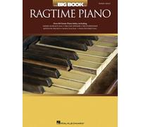 The Big Book of Ragtime Piano de Scott Joplin et compositeurs classiques - Recueil de partitions pour piano solo | Plus de 60 pièces de ragtime en notation standard | Édition en anglais