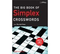 The Big Book of Simplex Crosswords from The Irish Times by Mary OBrien O'Brien, Mary (Auteur)
