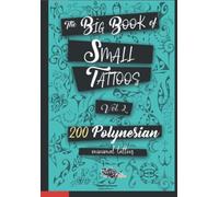 The Big Book Of Small Tattoos - Vol.2