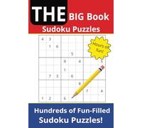 THE Big Book of Sudoku Puzzles for All Ages: Easy-to-read Sudoku Puzzles| 6x9 inches, 244 pages | 220+ puzzles ... ideal for car rides, campfires, or relaxing at the beach