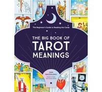 The Big Book of Tarot Meanings by Sam Magdaleno Sam Magdaleno (Auteur)