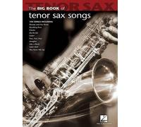 The Big Book of Tenor Sax Songs (Big Book (Hal Leonard)) [Paperback] NEUF