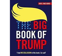 The Big Book Of Trump