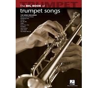 The Big Book of Trumpet Songs – Hal Leonard