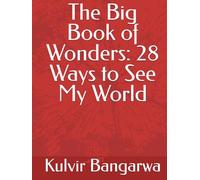 The Big Book of Wonders: 28 Ways to See My World