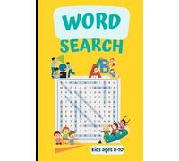 The Big Book of Word Searches for Kids: Puzzles on Toys, Animals, and Holidays with Over 250 Words to Enhance Spelling and Vocabulary | The Ultimate Brain-Boosting Fun for Ages 8-10