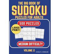 The Big Books of Sudoku Puzzles for Adults: Medium Difficulty: 500 Puzzles | Volume 2