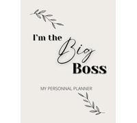 The Big Boss Planner: L'agenda pour les femmes entrepreneures