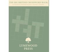 The Big British Crossword Book: 100 Challenging Crosswords for Adults · Large Print · UK English