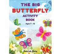The Big Butterfly Activity Book: Puzzles and Colouring Pages for 7 - 12 year olds
