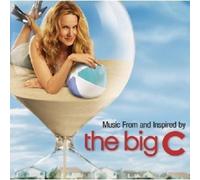 THE BIG C "MUSIC FROM AND INSPIRED BY THE BIG C" CD NEW