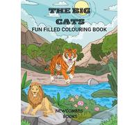 The big cats: Fun filled colouring book
