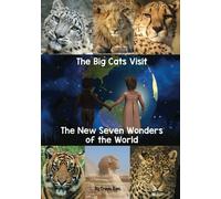 The Big Cats Visit The New Seven Wonders Of The World